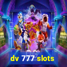 dv 777 slots